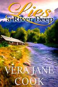 Lies a River Deep by Vera Jane Cook