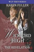 The Revelation (Wickford High #1) by Karen Fuller