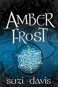 Amber Frost (The Lost Magic #1) by Suzi Davis