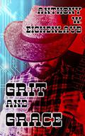 Grit and Grace by Anthony W. Eichenlaub
