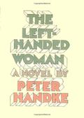 The Left-Handed Woman by Peter Handke