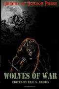 Wolves of War: An Anthology of Werewolves by Lee Pletzers