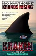Kraken: Volume Two (Kronos Rising #3) by Max Hawthorne