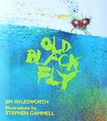 Old Black Fly by Jim Aylesworth