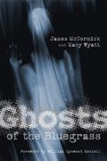 Ghosts of the Bluegrass by James McCormick