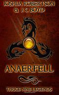 Anaerfell (The Blood of Dragons #1) by Joshua Robertson