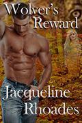 Wolver's Reward (The Wolvers #7) by Jacqueline Rhoades