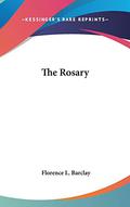 The Rosary by Florence Louisa Barclay