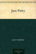 Just Patty (Patty #1) by Jean Webster