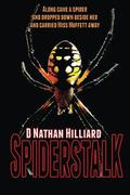 Spiderstalk by D. Nathan Hilliard