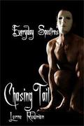 Chasing Tail (Chasing Tail #1) by Lorne Rodman