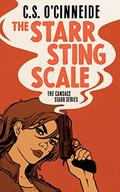 The Starr Sting Scale: The Candace Starr Series (Candace Starr #1) by C.S. O’Cinneide