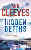 Hidden Depths by Ann Cleeves
