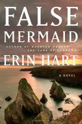False Mermaid (Nora Gavin #3) by Erin Hart
