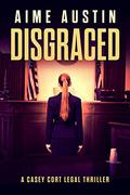 The Common Pleas Lawyer (A Casey Cort Legal Thriller #4) by Aime Austin
