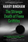 The Strange Death of Fiona Griffiths (Fiona Griffiths #3) by Harry Bingham