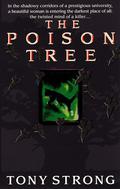 The Poison Tree by Tony Strong