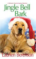 Jingle Bell Bark (Melanie Travis #11) by Laurien Berenson