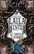 Laila Winter y el corazón de las sombras (Laila Winter #4) by Bárbara G. Rivero