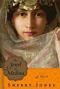 The Jewel of Medina by Sherry Jones