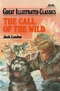 The Call of the Wild  (Great Illustrated Classics) by Pablo Marcos