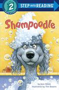 Shampoodle  (Step into Reading, Step 2) by Tim Bowers
