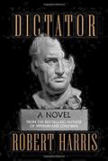Dictator (Cicero #3) by Robert Harris