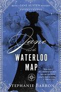 Jane and the Waterloo Map (Jane Austen Mysteries #13) by Stephanie Barron