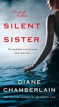 The Silent Sister (Riley MacPherson #1) by Diane Chamberlain