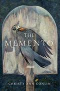 The Memento by ChristyAnn Conlin