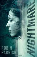 Nightmare (Dangerous Times #2) by Robin Parrish