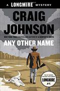 Any Other Name by Craig Johnson