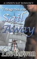 Sail Away Anthology (Royal Navy #5) by Lee Rowan