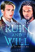 Ruin And Will (An Act of Piracy #2) by Tami Veldura