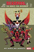 Deadpool & The Mercs for Money, Vol. 1: Mo' Mercs, Mo' Monkeys (Deadpool & the Mercs for Money Collected Editions #1) by Brian Posehn