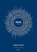 Miruna, a Tale by Bogdan Suceavă