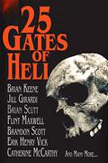 25 Gates of Hell by Flint Maxwell