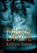 Her Heart's Divide by Kathleen Dienne