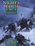 A Song of Ice and Fire Rpg: Night's Watch by Chris Pramas