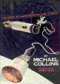 Liftoff: The Story of America's Adventure in Space by Michael Collins