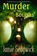 Murder in the Boughs by Jamie Sedgwick