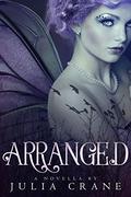 Arranged (Arranged Trilogy #1) by Julia Crane