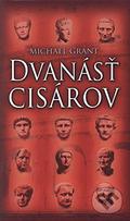 Dvanásť cisárov by Michael Grant