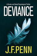 Deviance (London Crime #3) by J.F. Penn