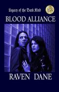 Blood Alliance (Legacy of the Dark Kind #3) by Raven Dane