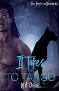 It Takes Two to Tango by M.A. Church, Xenia Melzer