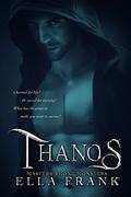 Thanos (Masters Among Monsters #3) by Bruce Cullen
