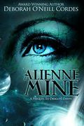Alienne Mine (Dinosaurian Time Travel #0.5) by Deborah O'Neill Cordes