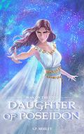 Daughter of Poseidon (War on the Gods #0) by A.P. Mobley