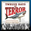 Twelve Days of Terror: A Definitive Investigation of the 1916 New Jersey Shark Attacks by Jonathan Yen
